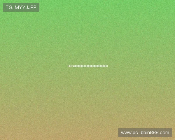 BBIN开户流程详解帮助新手快速注册并顺利开始游戏体验